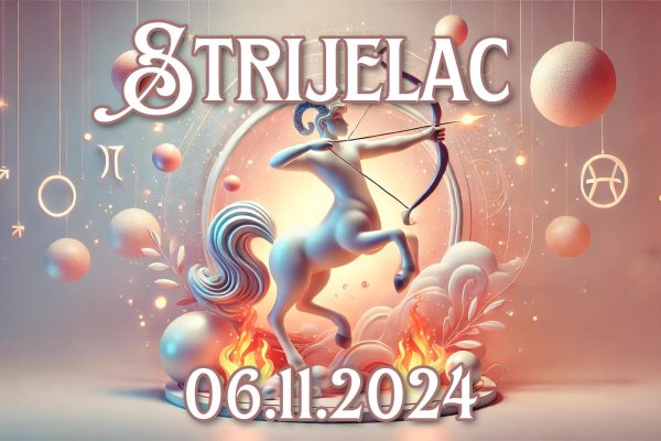 Strijelac_06.11.2024